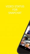 Video Status For SnapChat Capture d'écran 0