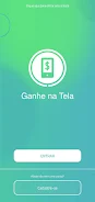 Schermata Ganhe na Tela - Ganhe pontos e 1