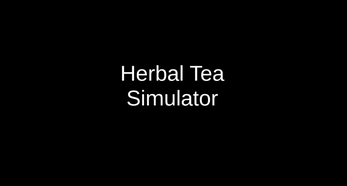 Herbal Tea Simulator Capture d'écran 0