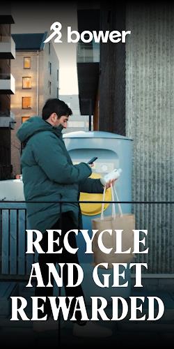 Bower: Recycle & get rewarded Schermafbeelding 0