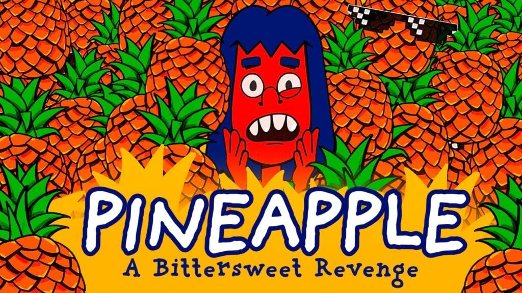 Pranksters Delight: "Pineapple" เปิดตัวการแก้แค้นในการจำลองแบบโต้ตอบ