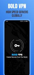 Bold VPN-Secure VPN Fast Proxy স্ক্রিনশট 0