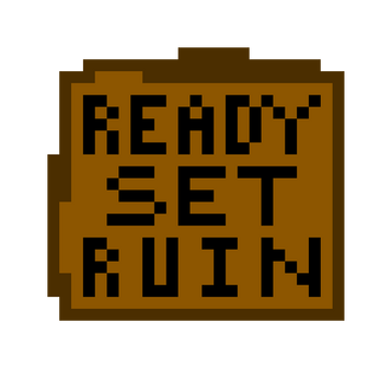 Ready set RUIN!! (VERY EARLY IN DEVELOPMENT) 螢幕截圖 0