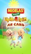 MiGelas Upin&Ipin AR Card Zrzut ekranu 0