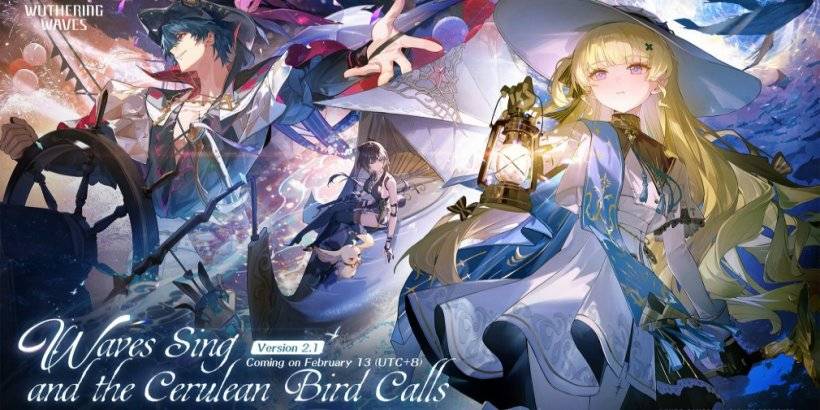 Ondas Wuthering 2.1: Waves Sing y Cerulean Bird Llamadas se lanzan pronto