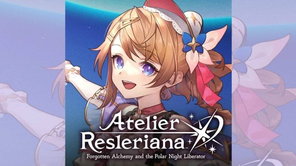 EOS เปิดตัว: การเล่นแร่แปรธาตุของ Atelier Resleriana ปลดล็อค Polar Night