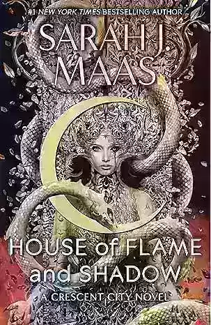 Crescent City: House of Flame and Shadow Book 3
