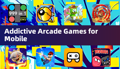 Addictive Arcade Games for Mobile