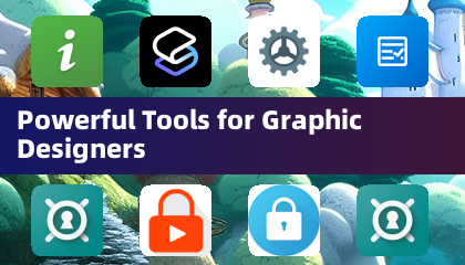 Powerful Tools for Graphic Designers