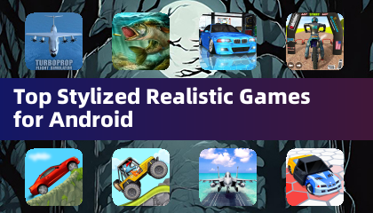 Mejores juegos realistas estilizados para Android