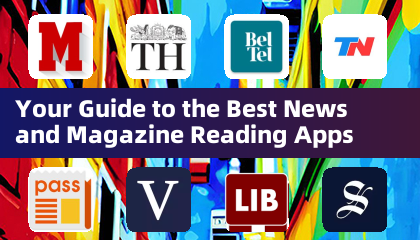 Tu guía de las mejores aplicaciones para leer noticias y revistas