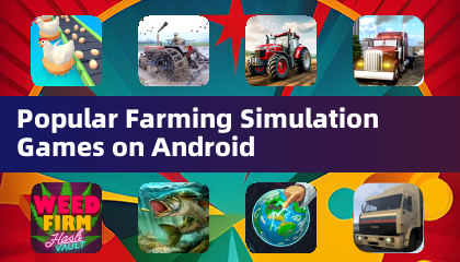 Juegos Populares de Simulación Agrícola en Android