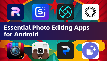 Aplicaciones esenciales de edición de fotos para Android