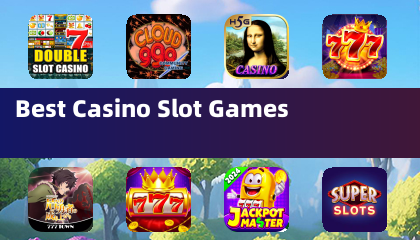 Best Casino Slot Games