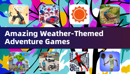 Amazing Weather-Themed Adventure Games