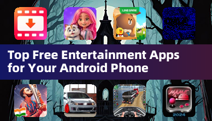 Androidスマホ向け無料エンターテインメントアプリ TOP
