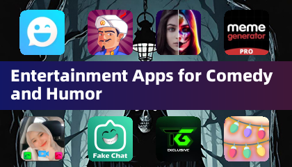 Applications de Divertissement pour la Comédie et l'Humour