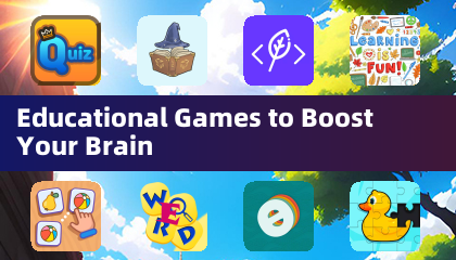 Educational Games to Boost Your Brain