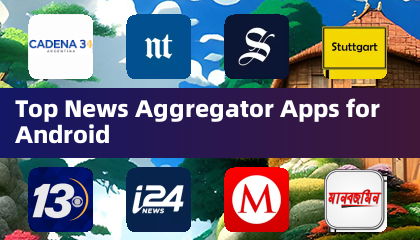 Top News Aggregator Apps for Android