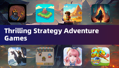 Thrilling Strategy Adventure Games