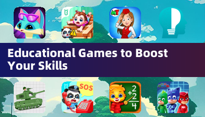 Educational Games to Boost Your Skills