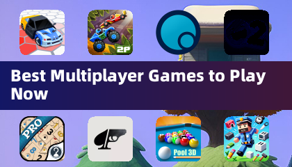 Best Multiplayer Games to Play Now