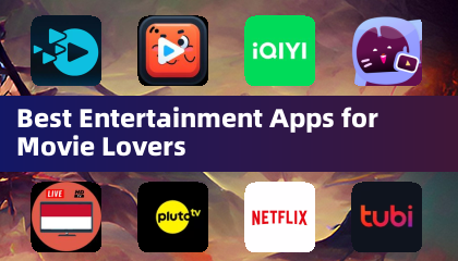 Best Entertainment Apps for Movie Lovers