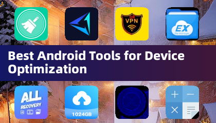 最佳安卓设备优化工具