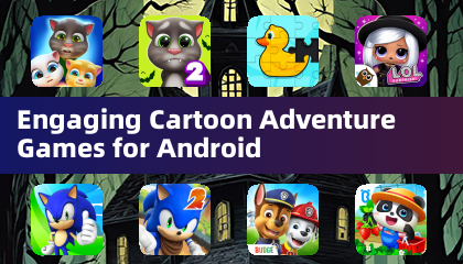 适合安卓的趣味卡通冒险游戏