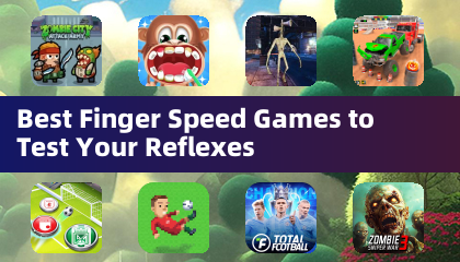 测试反应速度的最佳指尖速度游戏