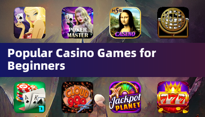 Beliebte Casino-Spiele für Anfänger