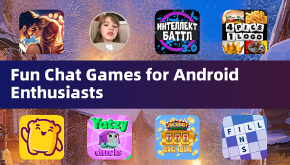 Unterhaltsame Chat-Spiele für Android-Enthusiasten