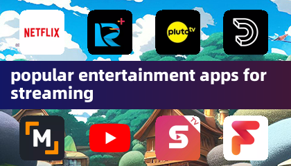 beliebte Unterhaltungs-Apps für die Streaming-Übertragung
